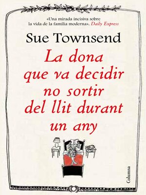 cover image of La dona que va decidir no sortir del llit durant un any